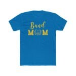 Band Mom T-Shirt – Premium Fitted 100% Cotton Tee, Proud Music Mom Graphic Shirt, Stylish Musician Mom Gift - Image 8