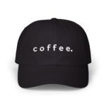 "coffee." Minimalist Embroidered Hat – Aesthetic Coffee Lover Dad Cap – Unisex Black Baseball Hat – Gift for Baristas & Caffeine Addicts