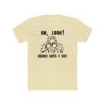 Oh Look! Nobody Gives a Shit Premium T-shirt– Sarcastic Humor Graphic Tee Shirt Premium Fitted 100% Cotton Tee - Image 5