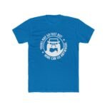 "Yours May Go Fast But Mine Can Go Anywhere" Jeep T-Shirt – Off-Road 4x4 Graphic Tee – Funny Off-Roading Gift – Adventure Mud Life Shirt – Unisex Tee Shirt Premium Fitted 100% Cotton Tee - Image 5