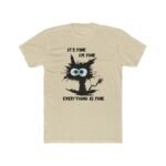 "It’s Fine, I’m Fine" Funny Cat T-Shirt – Chaotic Stressed Cat Graphic – White Unisex Relatable Humor Tee – Unisex Tee Shirt Premium Fitted 100% Cotton Tee - Image 7
