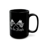 "We the People" Patriotic Coffee Mug – 15oz Black Ceramic Cup – 1776–2026 Anniversary Heritage Gift - Image 4