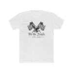 "We the People" 1776-2026 Patriotic T-Shirt – 250th Anniversary American Eagle Graphic – USA Semiquincentennial Graphic Shirt – American Constitution Heritage Apparel – Premium Fitted 100% Cotton Tee - Image 6