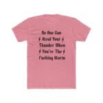 "No One Can Steal Your Thunder" Motivational T-Shirt – Gothic Font Graphic Tee – Premium White Unisex Tee Adventure T-Shirt, Apparel Shirt Premium Fitted 100% Cotton Tee - Image 6