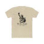 Statue of Liberty "We the People" 1776–2026 Patriotic T-Shirt 250th Anniversary Lady Liberty Graphic Unisex Tee Shirt Premium Fitted 100% Cotton - Image 7