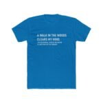 Funny Dark Humor Hiking Shirt - A Walk in the Woods Clears My Mind T-Shirt - Sarcastic Forest Therapy Tee - Creepy True Crime Gift– Unisex Tee Shirt Premium Fitted 100% Cotton - Image 5