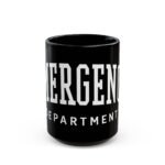 15oz Emergency Department Black Coffee Mug - Bold ER Nurse & Doctor Gift - 11oz 15oz Ceramic Cup - Medical Professional Appreciation - Trauma Dept Staff Mug - Hospital Staff Drinkware - Image 3