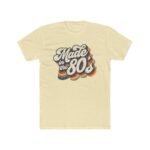 Made in the 80s Shirt – Vintage Retro 1980s T-Shirt – 80s Birthday Gift Tee – Classic Aesthetic Graphic Top – Distressed 80s Style Shirt Apparel Shirt Premium Fitted 100% Cotton Tee - Image 5