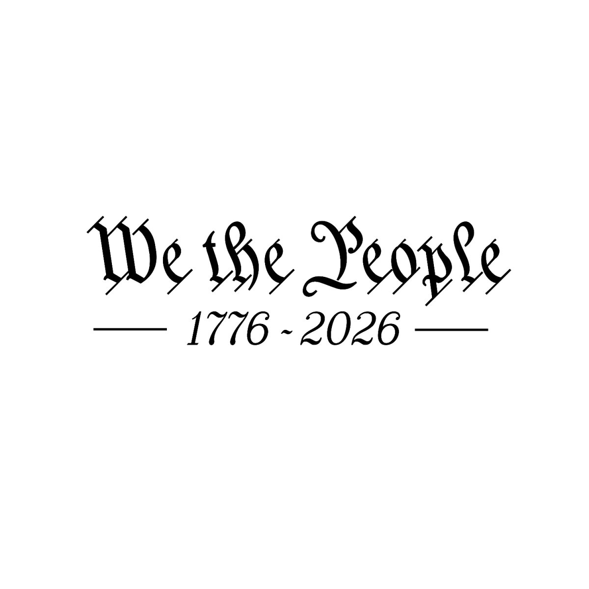 USA_-We-The-People_anniversary We The People 1776-2026 SVG PNG, 250th Anniversary US Digital Download, Patriotic Outdoor Cut File for Cricut Silhouette for Cricut & Silhouette Designs – Instant Digital Download - Image 1