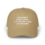 Mama Didn't Raise A Bitch Sarcastic Hat, Funny Sibling Gift, Brother Rivalry Humor Baseball Cap, Sassy Mom Quote Dad Hat, Gift for Him or Her – Unisex Black Baseball Hat – Gift for Him or Her - Image 4