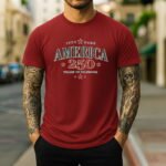America 250 T-Shirt - Commemorative 1776-2026 Years of Freedom Tee - Vintage Patriotic USA 250th Anniversary Shirt - Semiquincentennial Heritage Graphic Top Shirt Premium Fitted 100% Cotton