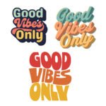 3 x Good Vibes Only SVG PNG Bundle - Retro Groovy Quotes Clipart - Hippie Aesthetic Sublimation - 70s Vintage Typography - Digital Download for Cricut  and Sublimation Digital Cut File – Instant Digital Download