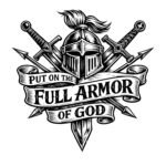 Put on the Full Armor of God SVG PNG - Christian Warrior Shield Design - Bible Verse Sublimation - Knight Helmet Clipart - Digital Download for Faith Apparel Vinyl Cut File Instant Digital Download