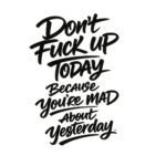 Don't Fuck Up Today SVG - Sarcastic Quote PNG - Funny Morning Motivation - Sassy Office Humor Sublimation - Instant Download for Cricut