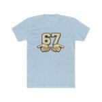 Six Seven Number 67 T-Shirt, Internet Culture Meme Gift Custom Graphic Apparel Men and Women Top Shirt Premium Fitted 100% Cotton - Image 6