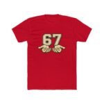 Six Seven Number 67 T-Shirt, Internet Culture Meme Gift Custom Graphic Apparel Men and Women Top Shirt Premium Fitted 100% Cotton - Image 8