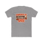 Powered By Caffeine Chaos And Pumpkin Spice T-Shirt, Funny Fall Season Tee, Autumn Coffee Lover Shirt, Thanksgiving Graphic Apparel Clothing Premium Fitted 100% Cotton - Image 8