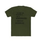 I'm Not An Asshole I'm A Hemorrhoid T-Shirt, Funny Sarcastic Quote Tee, Offensive Humor Graphic Shirt, Witty Rude Novelty Apparel Clothing Premium Fitted 100% Cotton - Image 3