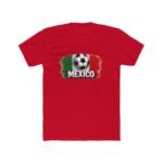 Mexico Soccer T-Shirt, Mexico National Team Fan Apparel, Mexican Flag Futbol Tee, Soccer Fan Gift, World Cup Style Shirt, Mexico Sports Clothing Premium Fitted 100% Cotton - Image 6