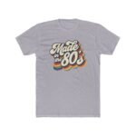 Made in the 80s Shirt – Vintage Retro 1980s T-Shirt – 80s Birthday Gift Tee – Classic Aesthetic Graphic Top – Distressed 80s Style Shirt Apparel Shirt Premium Fitted 100% Cotton Tee - Image 2