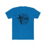 Pray On It Pray Over It Pray Through It T-Shirt, Christian Faith Graphic Tee, Inspirational Bible Verse Shirt, Religious Encouragement Apparel Gift Premium Fitted 100 Cotton - Image 5
