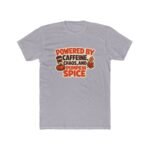 Powered By Caffeine Chaos And Pumpkin Spice T-Shirt, Funny Fall Season Tee, Autumn Coffee Lover Shirt, Thanksgiving Graphic Apparel Clothing Premium Fitted 100% Cotton - Image 2