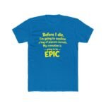 Funny Sarcastic T-Shirt, Epic Cremation Popcorn Kernels Quote Tee, Dark Humor Graphic Shirt, Witty Statement Apparel, Unique Novelty Gift for Men and Women Top Shirt Premium Fitted 100% Cotton - Image 6