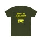 Funny Sarcastic T-Shirt, Epic Cremation Popcorn Kernels Quote Tee, Dark Humor Graphic Shirt, Witty Statement Apparel, Unique Novelty Gift for Men and Women Top Shirt Premium Fitted 100% Cotton - Image 4