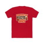 Powered By Caffeine Chaos And Pumpkin Spice T-Shirt, Funny Fall Season Tee, Autumn Coffee Lover Shirt, Thanksgiving Graphic Apparel Clothing Premium Fitted 100% Cotton - Image 6