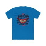 Joker Smile T-Shirt, Hahaha Creepy Grin Graphic Tee, Sarcastic Evil Laugh Shirt, Dark Humor Streetwear, Comic Villain Apparel Premium Fitted 100% Cotton - Image 4