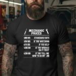 Mechanic Prices Funny T-Shirt, Sarcastic Auto Repair Tee, Car Mechanic Humor Gift, Garage Worker Shirt, Funny Handyman Graphic Tee Gift Premium Fitted 100% Cotton