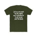 Just Saw Some People My Age Jogging Shirt, Funny Anti Exercise Tee, Sarcastic Couch Potato T-Shirt, Introvert Humor Graphic Tee Gift Premium Fitted 100% Cotton - Image 2
