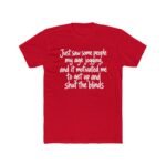 Just Saw Some People My Age Jogging Shirt, Funny Anti Exercise Tee, Sarcastic Couch Potato T-Shirt, Introvert Humor Graphic Tee Gift Premium Fitted 100% Cotton - Image 3