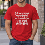Just Saw Some People My Age Jogging Shirt, Funny Anti Exercise Tee, Sarcastic Couch Potato T-Shirt, Introvert Humor Graphic Tee Gift Premium Fitted 100% Cotton